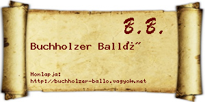 Buchholzer Balló névjegykártya